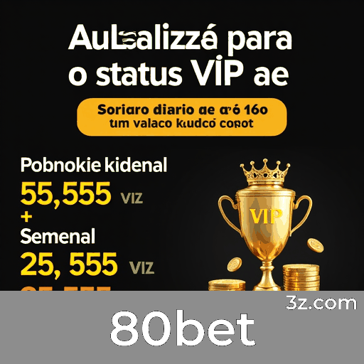 Descubra o valor único do app 80bet com bônus exclusivos